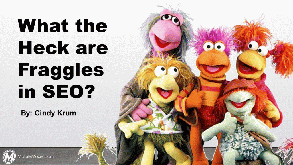 What the Heck are Fraggles in SEO?