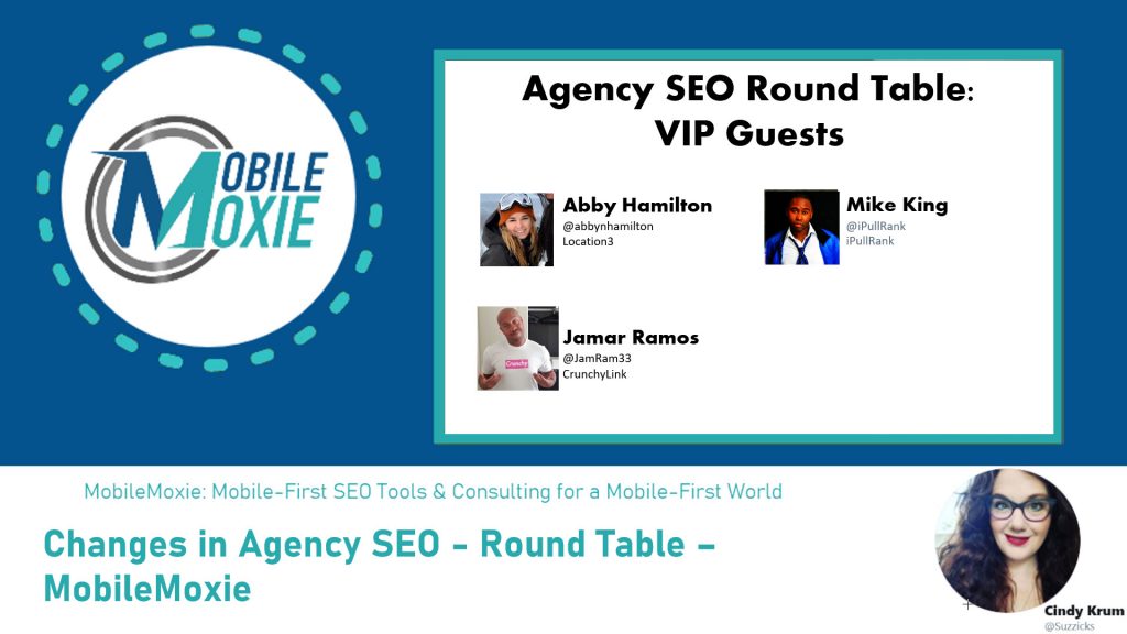 MobileMoxie Round Table – SEO Agency Changes – July 31st: